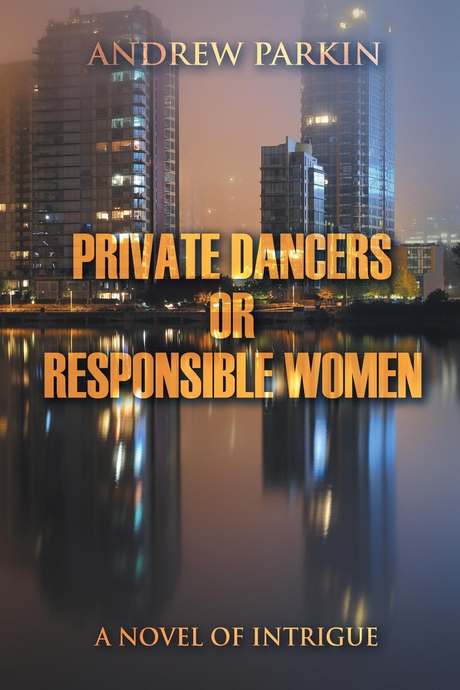 Vorderes Coverbild Private Dancers or Responsible Women