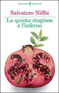 Vorderes Coverbild La quinta stagione è l'inferno