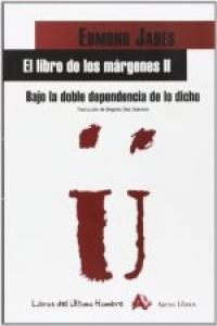 Vorderes Coverbild El libro de los márgenes II. Bajo la doble dependencia de lo dicho