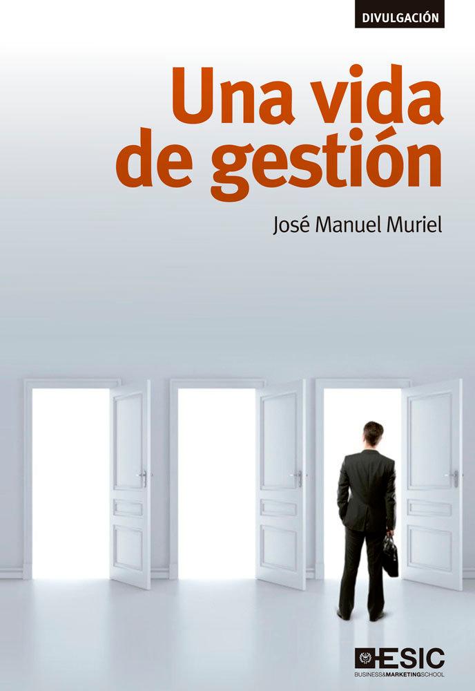 Vorderes Coverbild Una vida de gestión