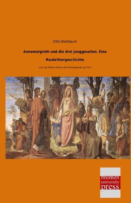 Vorderes Coverbild Annemargreth und die drei Junggesellen. Eine Raubrittergeschichte