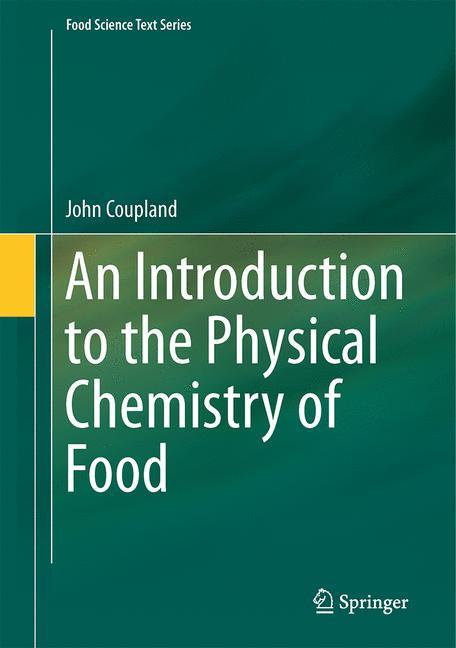 Vorderes Coverbild An Introduction to the Physical Chemistry of Food