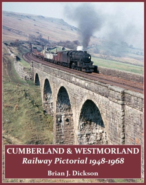 Vorderes Coverbild Cumberland & Westmoreland Railway Pictorial 1948 - 1968