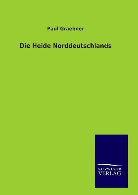 Vorderes Coverbild Die Heide Norddeutschlands