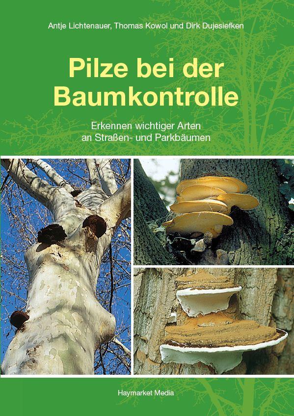 Vorderes Coverbild Pilze bei der Baumkontrolle