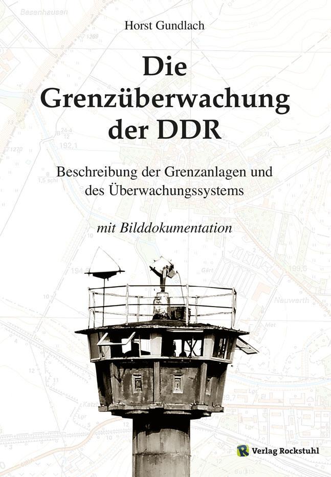 Beispielinhalt (Bild) Die Grenzüberwachung der DDR