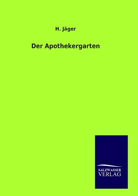 Vorderes Coverbild Der Apothekergarten