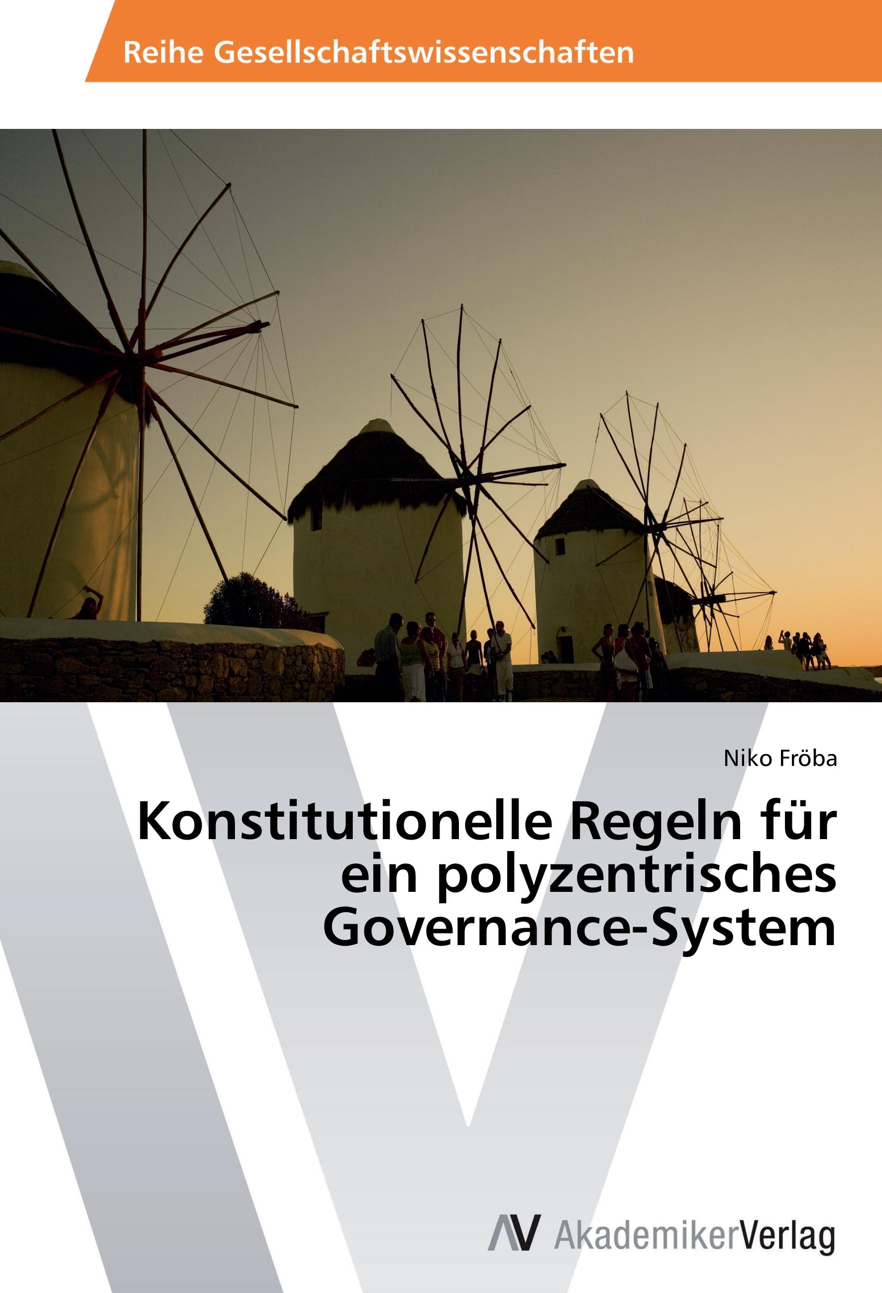 Vorderes Coverbild Konstitutionelle Regeln für ein polyzentrisches Governance-System