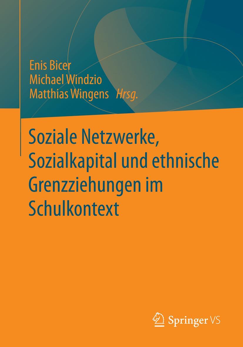 Vorderes Coverbild Soziale Netzwerke, Sozialkapital und ethnische Grenzziehungen im Schulkontext