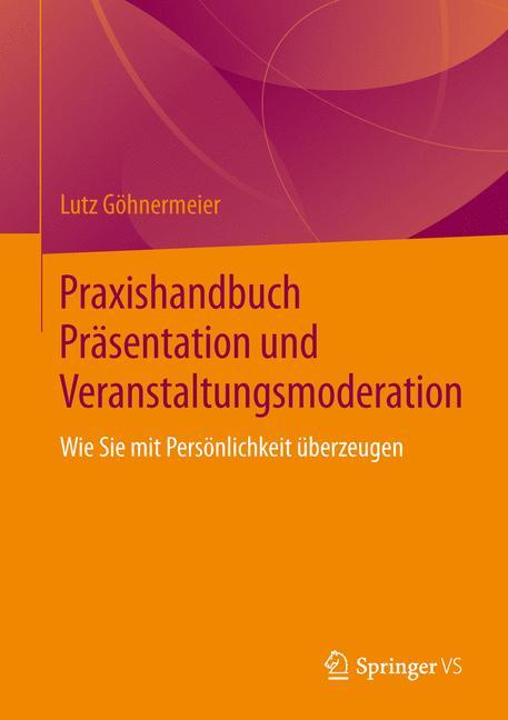 Vorderes Coverbild Praxishandbuch Präsentation und Veranstaltungsmoderation