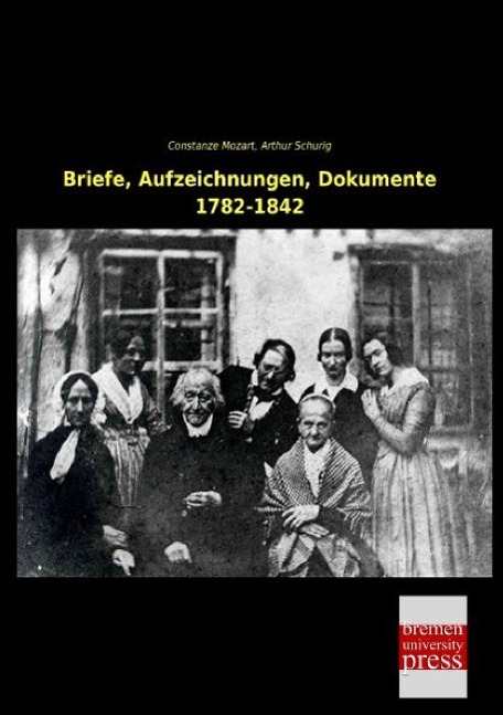 Vorderes Coverbild Briefe, Aufzeichnungen, Dokumente 1782-1842