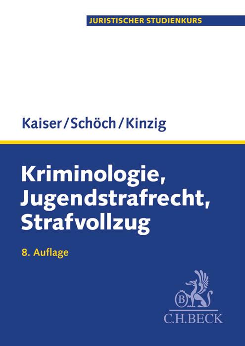 Vorderes Coverbild Kriminologie, Jugendstrafrecht, Strafvollzug