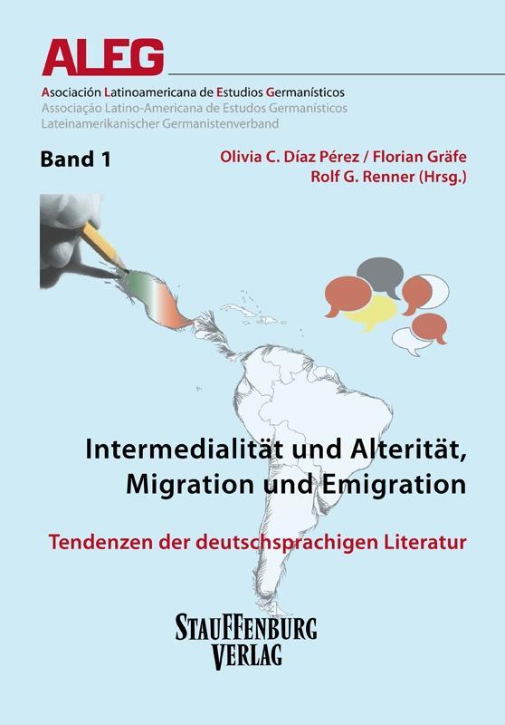 Vorderes Coverbild Intermedialität und Alterität, Migration und Emigration