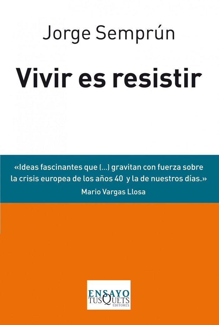 Vorderes Coverbild Vivir es resistir: tres conferencias y una conversación