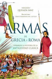 Vorderes Coverbild Armas de Grecia y Roma : forjaron la historia de la Antigüedad Clásica