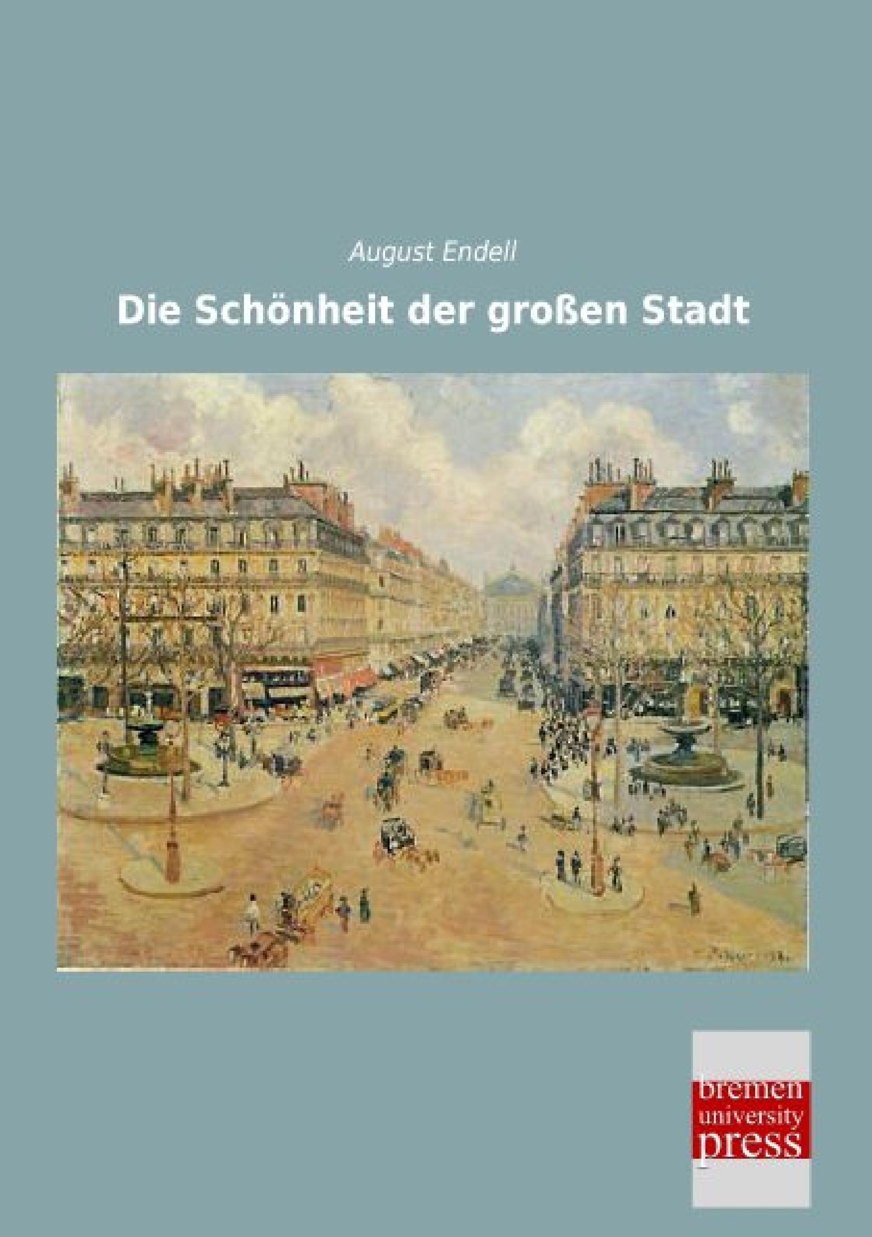 Vorderes Coverbild Die Schönheit der großen Stadt