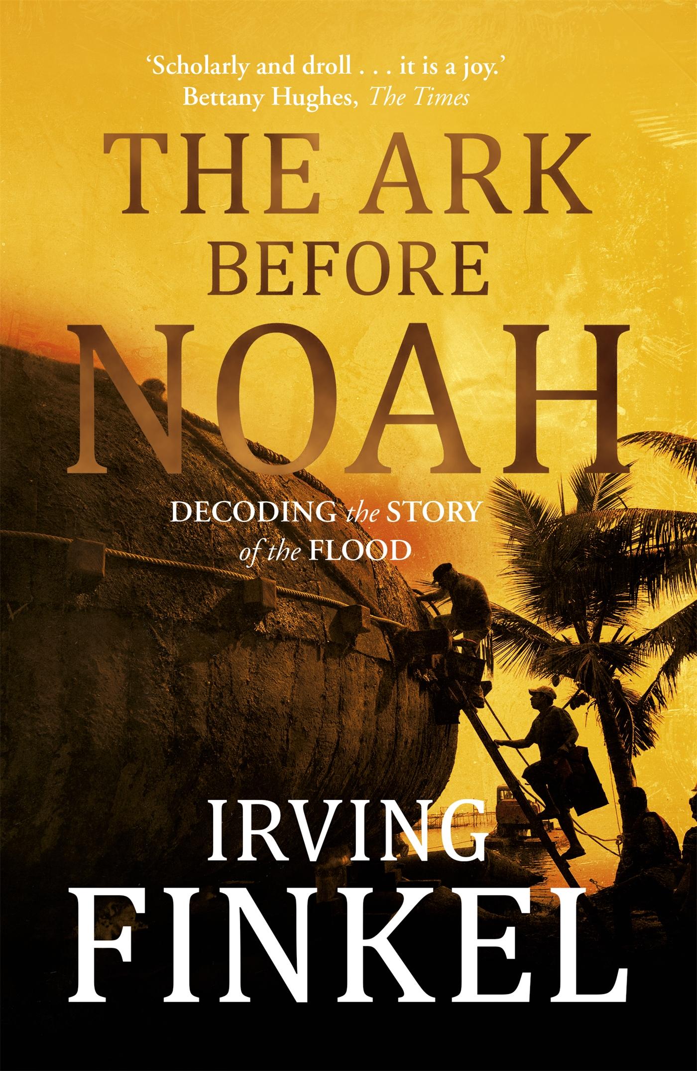 Vorderes Coverbild The Ark Before Noah: Decoding the Story of the Flood