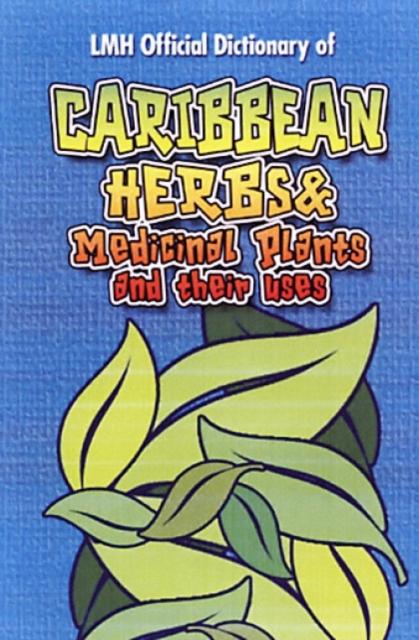 Vorderes Coverbild Caribbean Herbs And Medicinal Plants And Their Uses