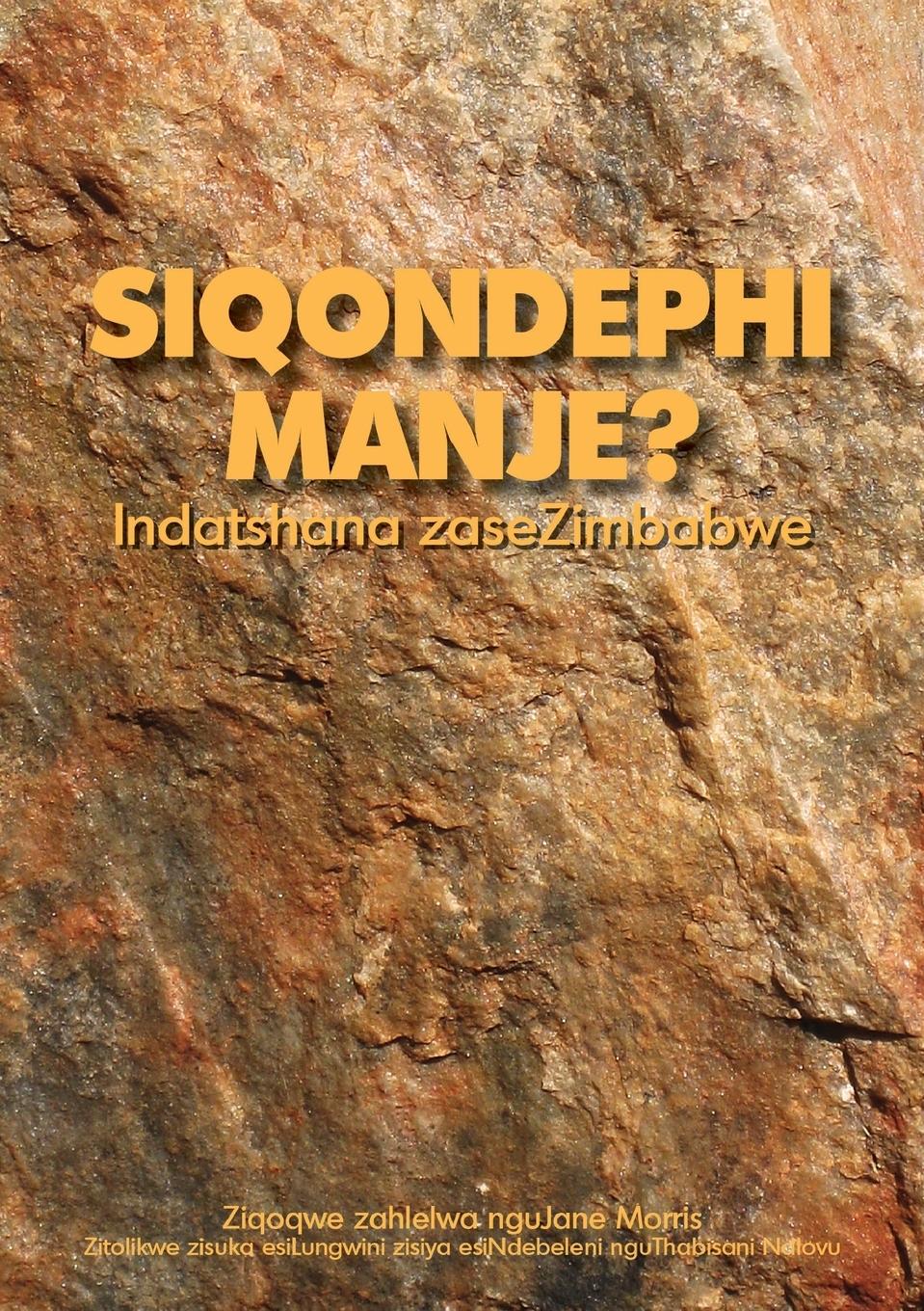 Vorderes Coverbild Siqondephi Manje? Indatshana Zasezimbabwe
