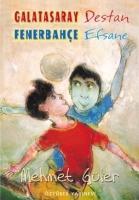 Vorderes Coverbild Galatasaray Destan Fenerbahce Efsane