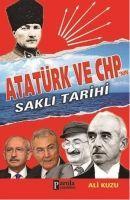 Vorderes Coverbild Atatürk ve CHPnin Sakli Tarihi