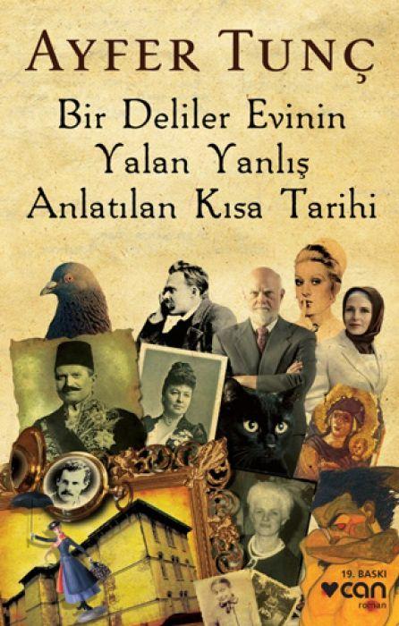 Vorderes Coverbild Bir Deliler Evinin Yalan Yanlis Anlatilan Kisa Tarihi