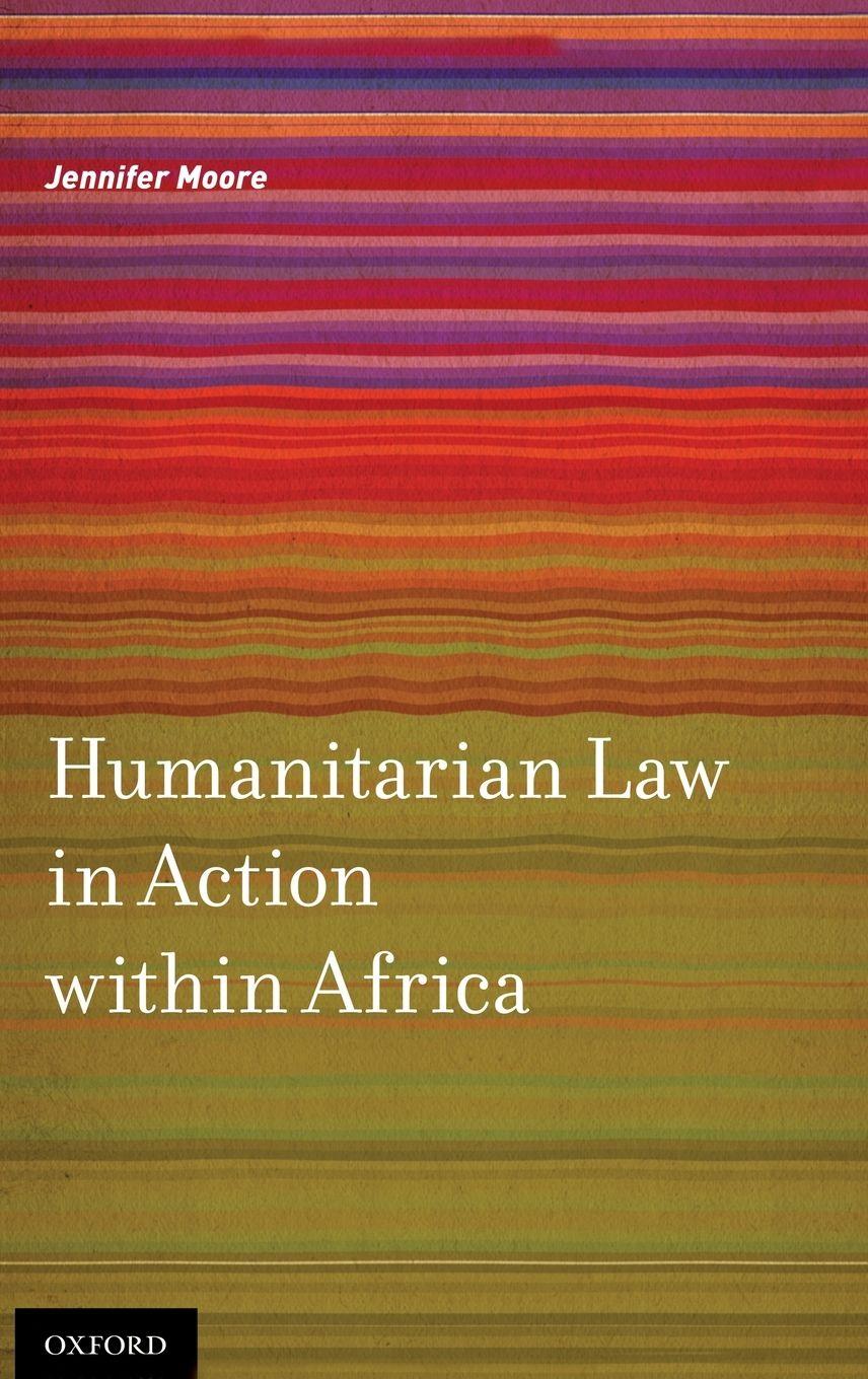 Vorderes Coverbild Humanitarian Law in Action within Africa