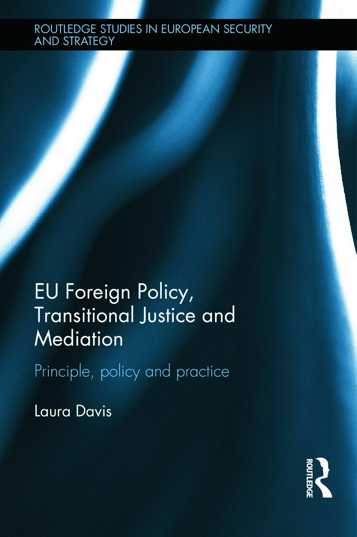 Vorderes Coverbild EU Foreign Policy, Transitional Justice and Mediation