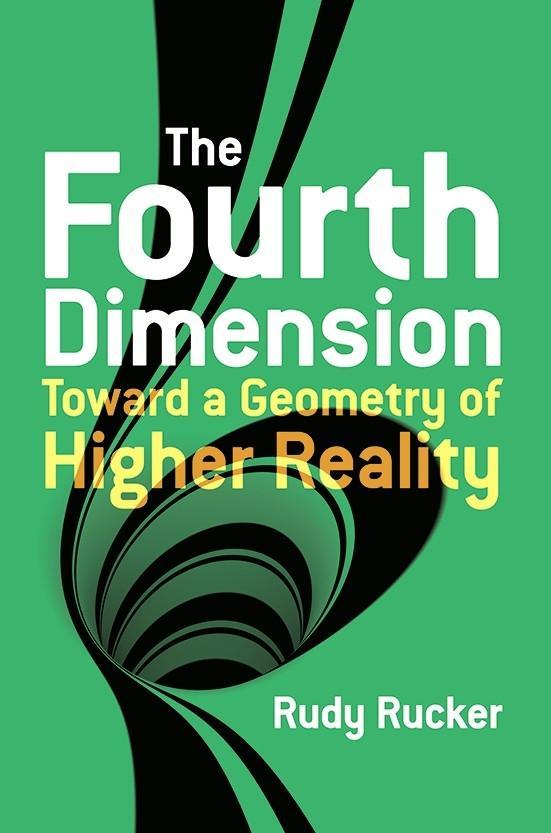 Vorderes Coverbild The Fourth Dimension: Toward a Geometry of Higher Reality