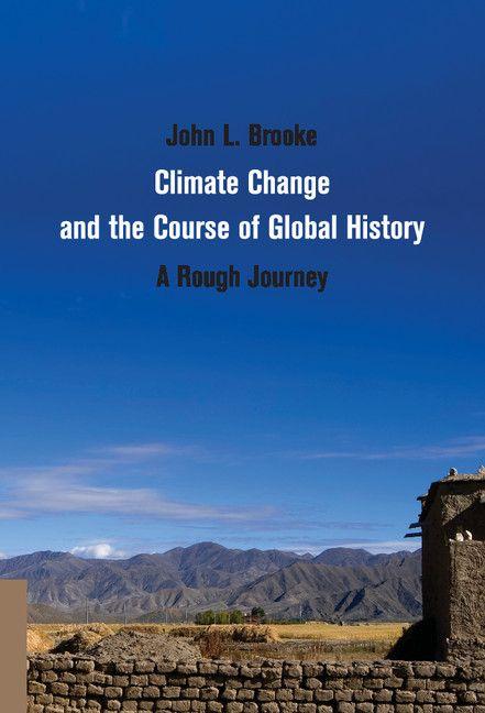 Vorderes Coverbild Climate Change and the Course of Global History