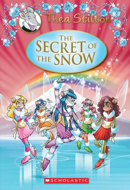 Vorderes Coverbild The Secret of the Snow (Thea Stilton: Special Edition #3)