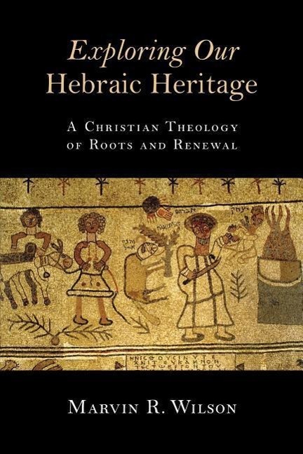 Vorderes Coverbild Exploring Our Hebraic Heritage