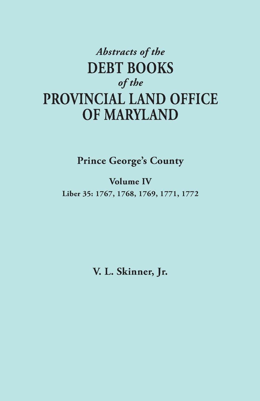 Vorderes Coverbild Abstracts of the Debt Books of the Provincial Land Office of Maryland