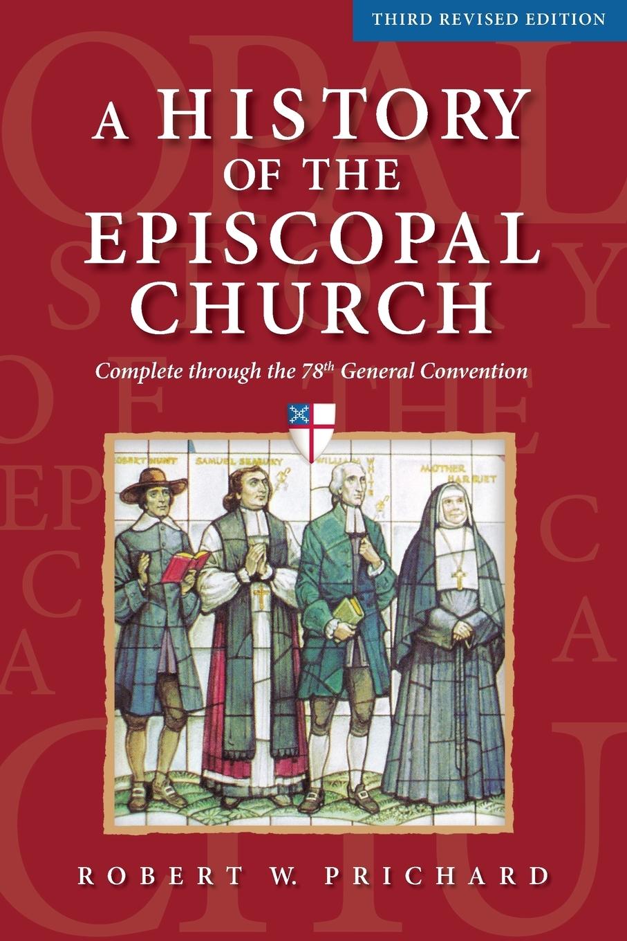 Vorderes Coverbild A History of the Episcopal Church - Third Revised Edition