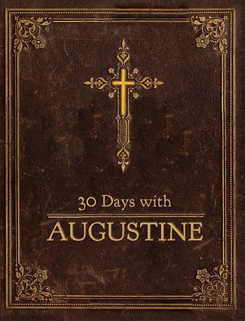 Vorderes Coverbild 30 Days with Augustine