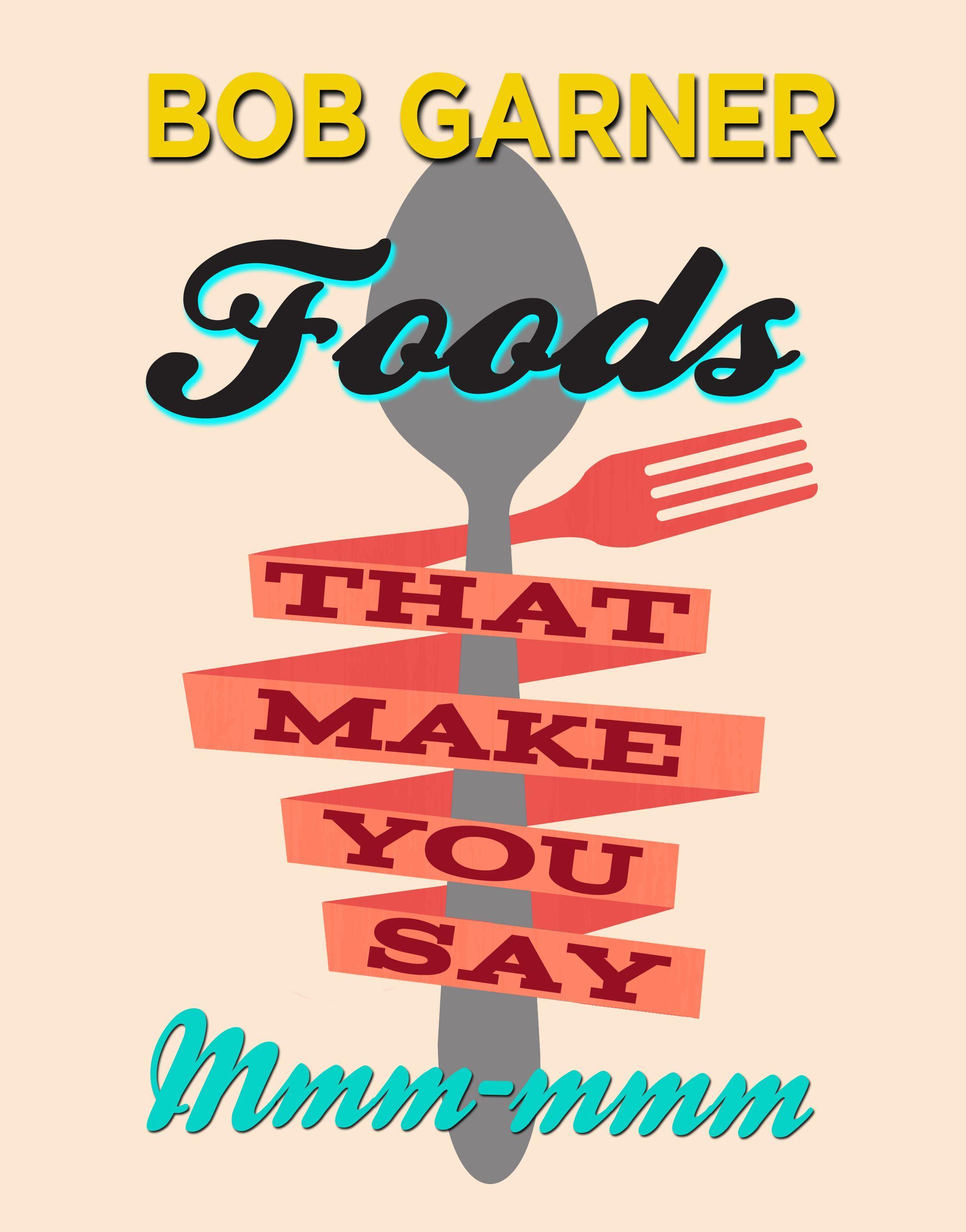 Vorderes Coverbild Foods That Make You Say Mmm-mmm