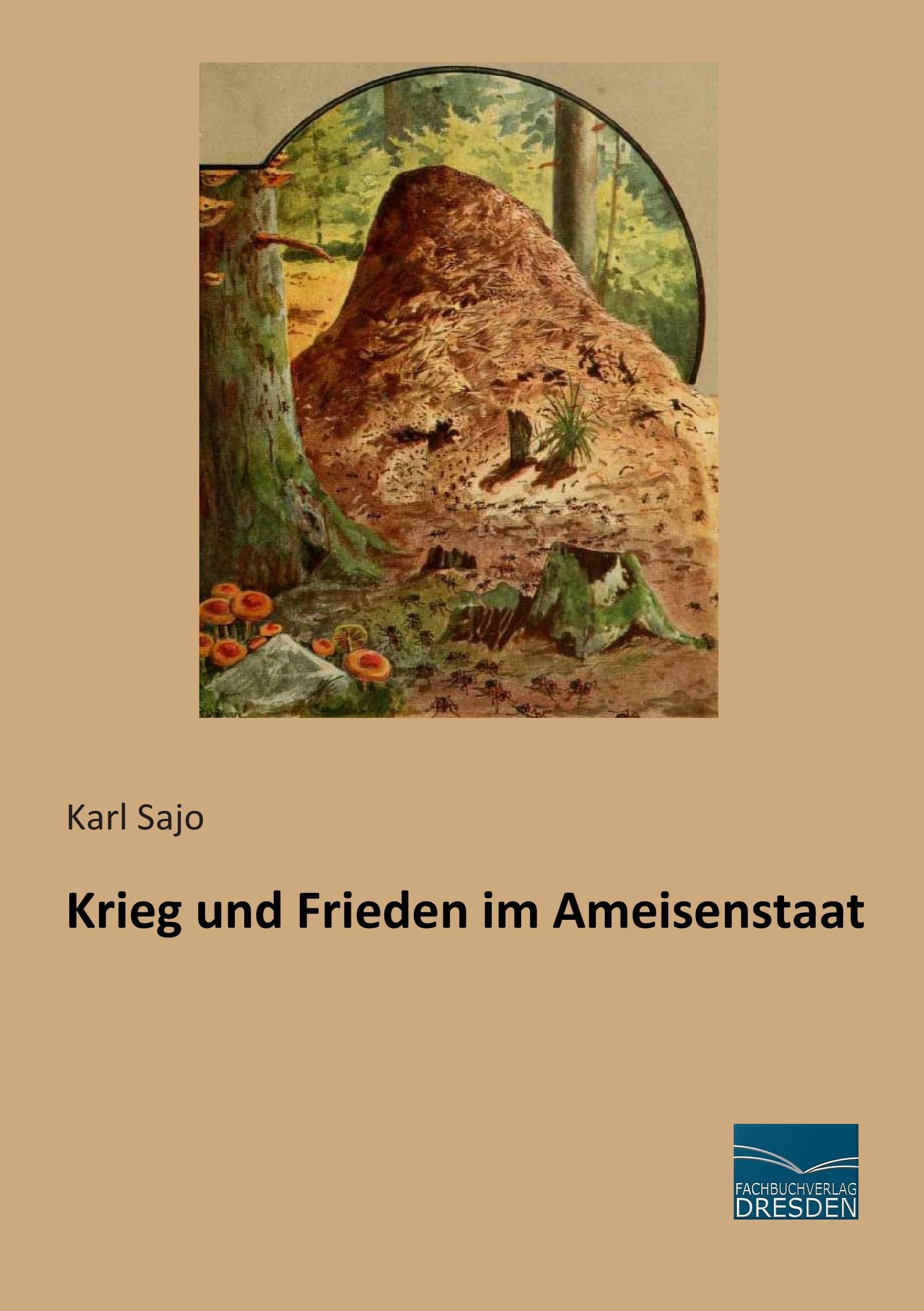 Vorderes Coverbild Krieg und Frieden im Ameisenstaat