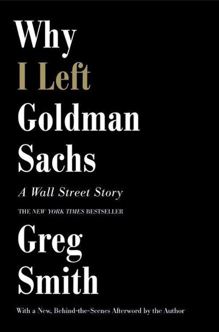 Vorderes Coverbild Why I Left Goldman Sachs