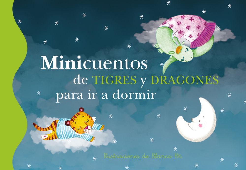 Vorderes Coverbild Minicuentos de tigres y dragones para ir a dormir