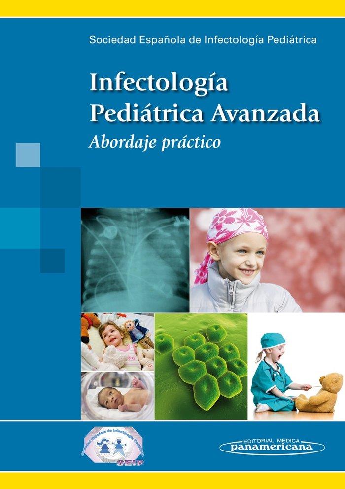 Vorderes Coverbild Infectología pediátrica avanzada : abordaje práctico