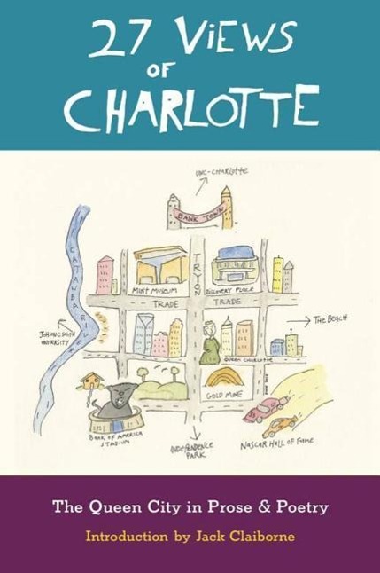 Vorderes Coverbild 27 Views of Charlotte: The Queen City in Prose & Poetry