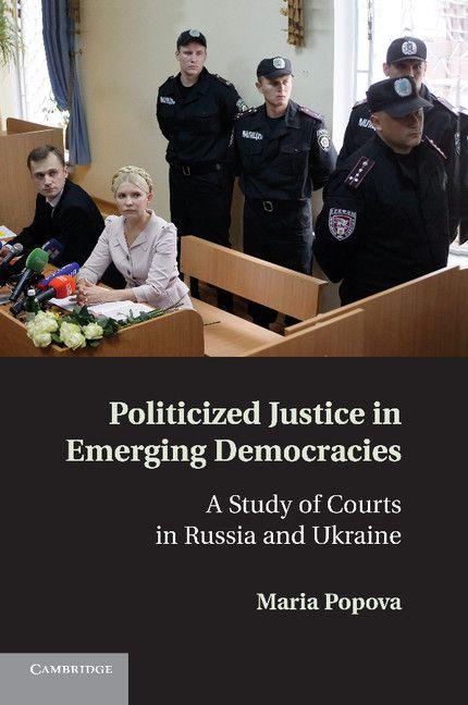 Vorderes Coverbild Politicized Justice in Emerging Democracies