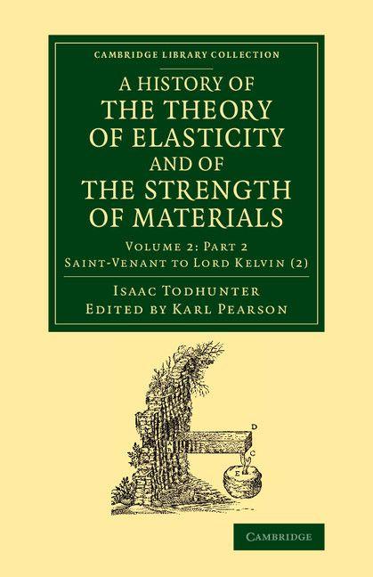 Vorderes Coverbild A History of the Theory of Elasticity and of the Strength of Materials