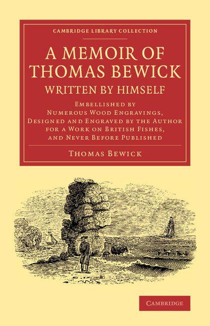 Vorderes Coverbild A   Memoir of Thomas Bewick Written by Himself