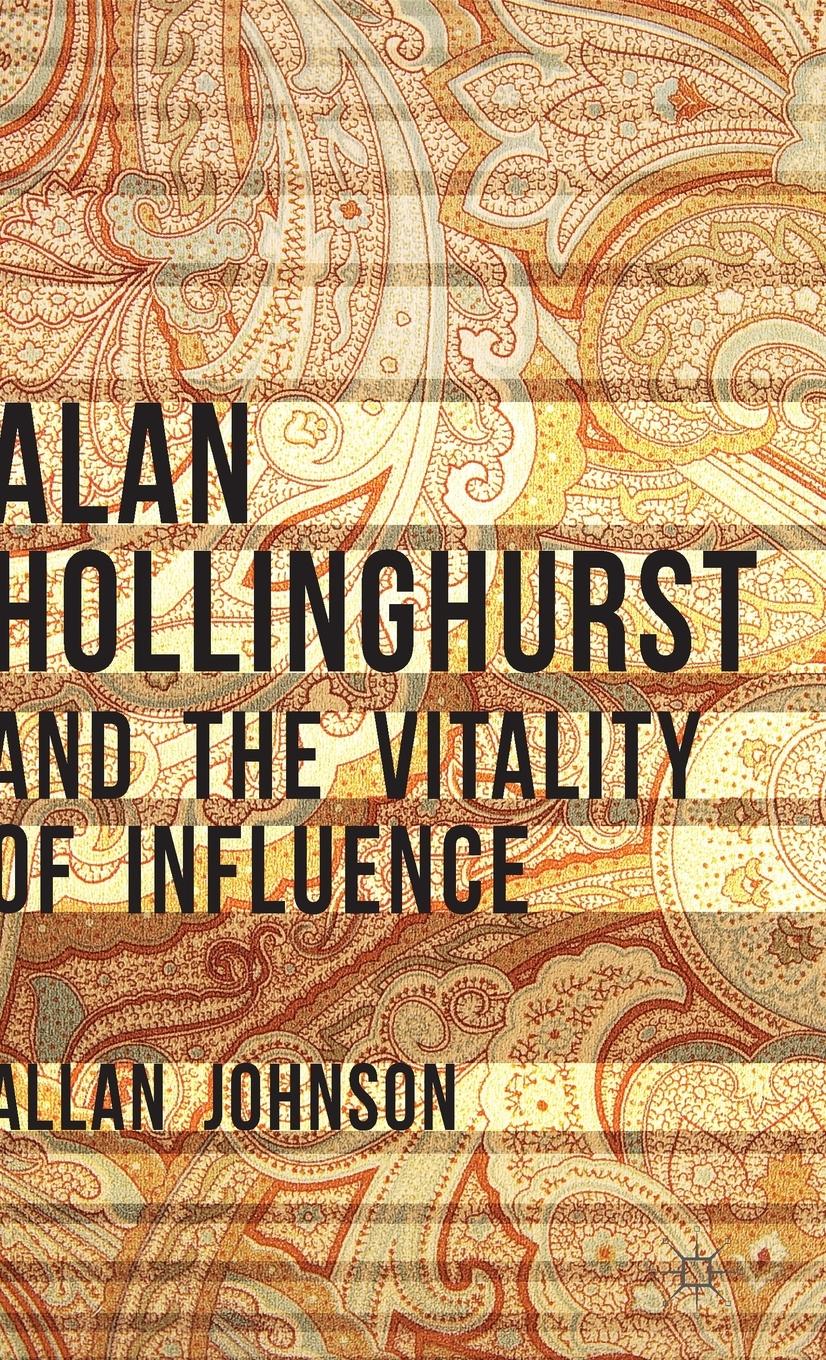 Vorderes Coverbild Alan Hollinghurst and the Vitality of Influence