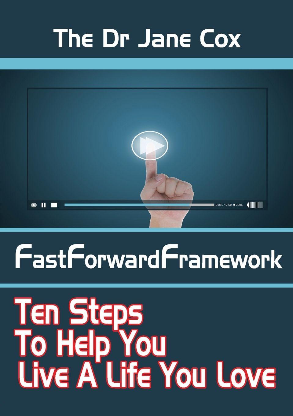 Vorderes Coverbild The Dr Jane Cox FastForwardFramework