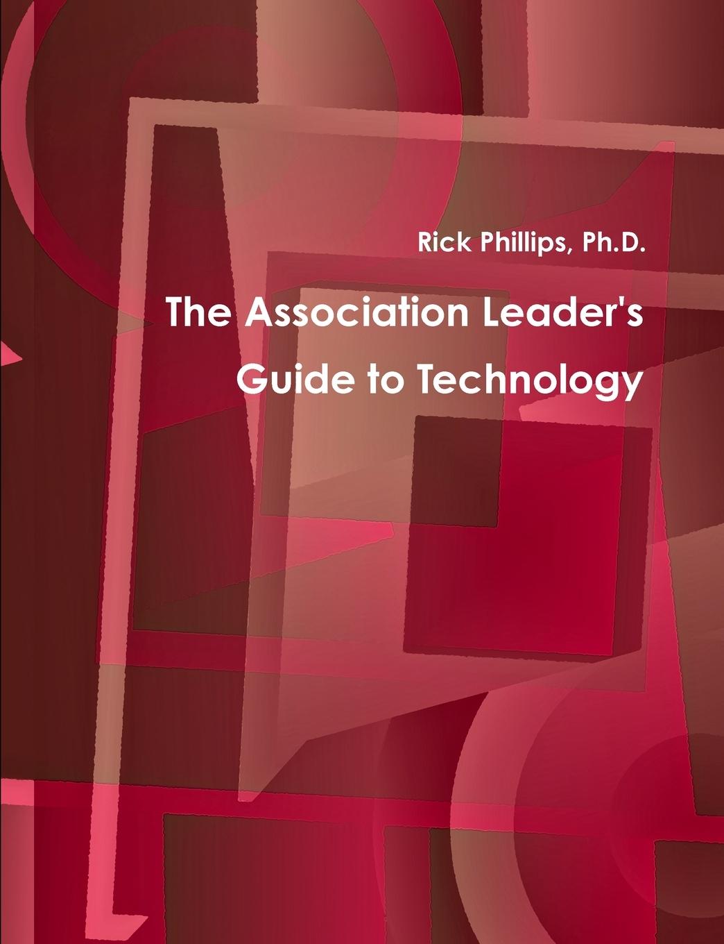 Vorderes Coverbild The Association Leader's Guide to Technology