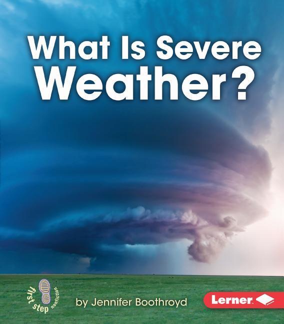Vorderes Coverbild What Is Severe Weather?