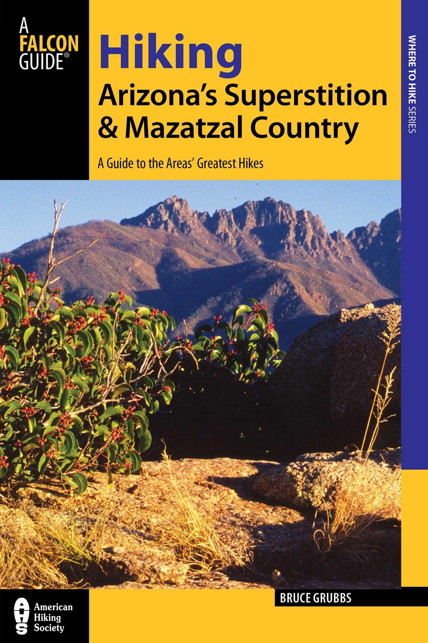Vorderes Coverbild Hiking Arizona's Superstition and Mazatzal Country