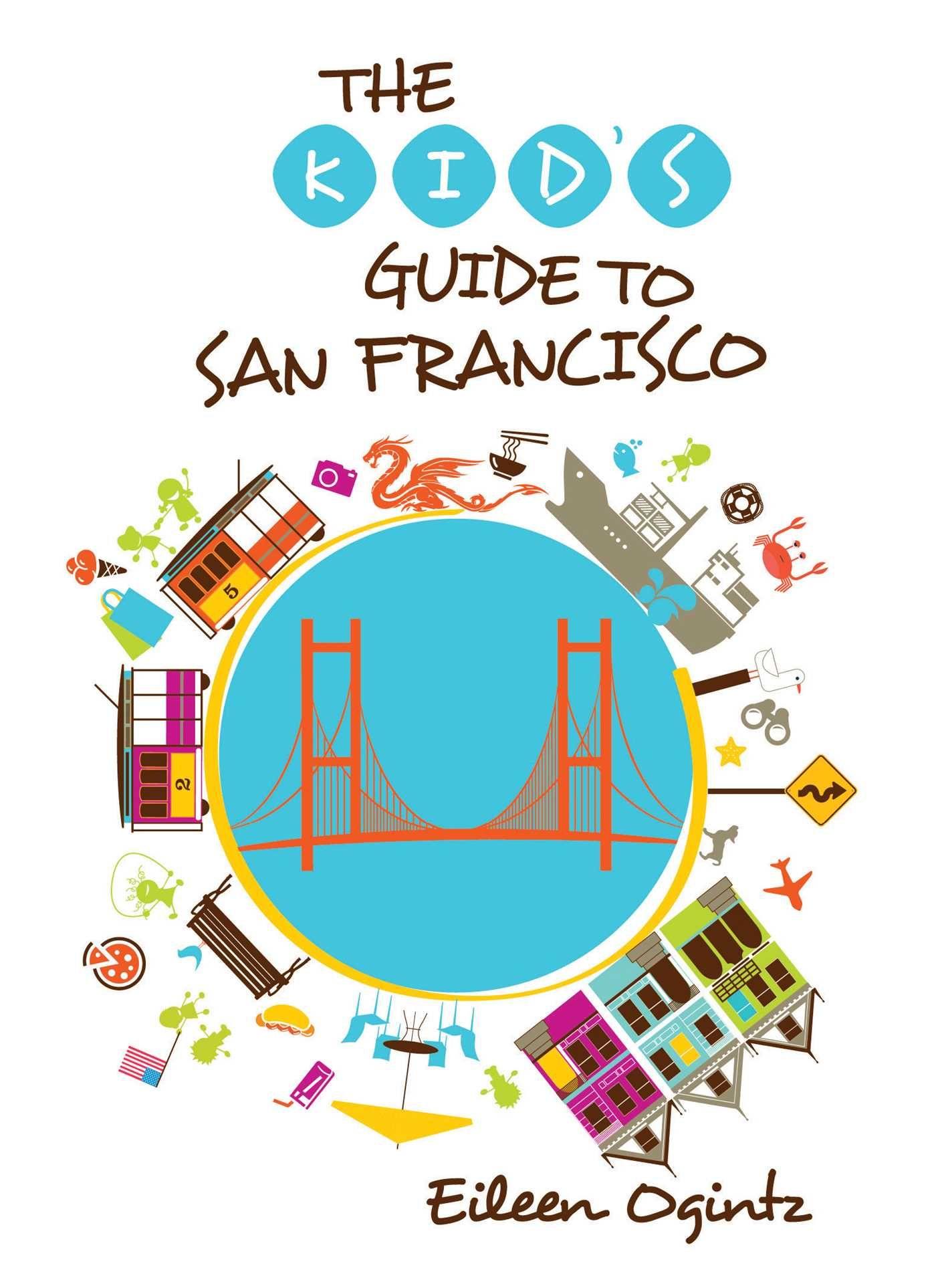 Vorderes Coverbild Kid's Guide to San Francisco